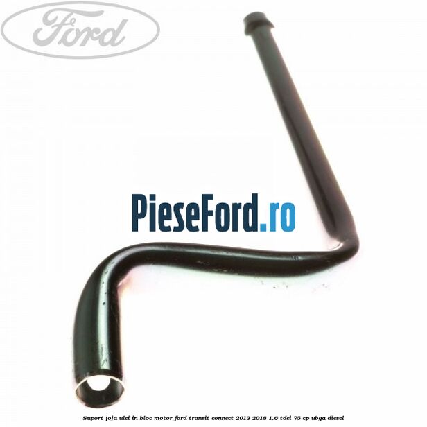 Suport joja ulei in bloc motor Ford Transit Connect 2013-2018 1.6 TDCi 75 cp UBGA diesel