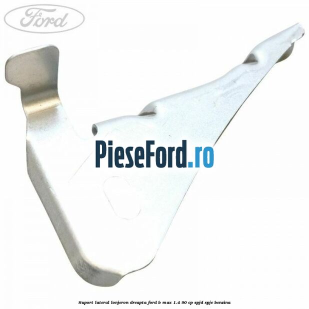 Suport lateral lonjeron dreapta Ford B-Max 1.4 90 cp SPJD, SPJE benzina