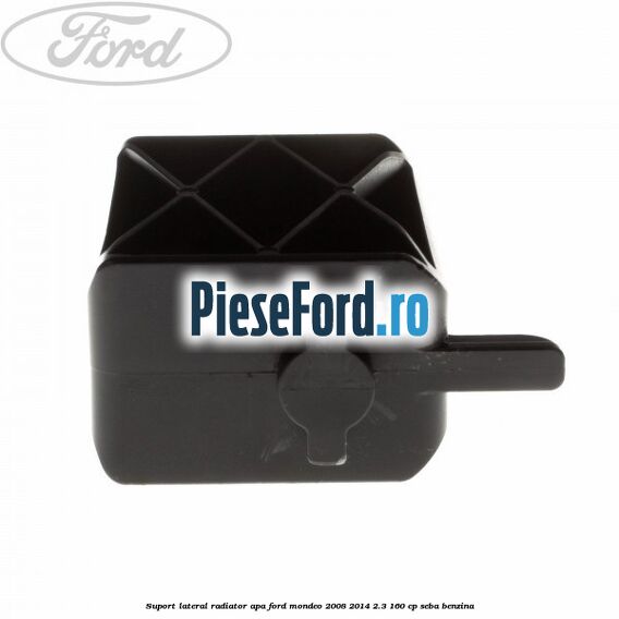 Suport lateral radiator apa Ford Mondeo 2008-2014 2.3 160 cp SEBA benzina