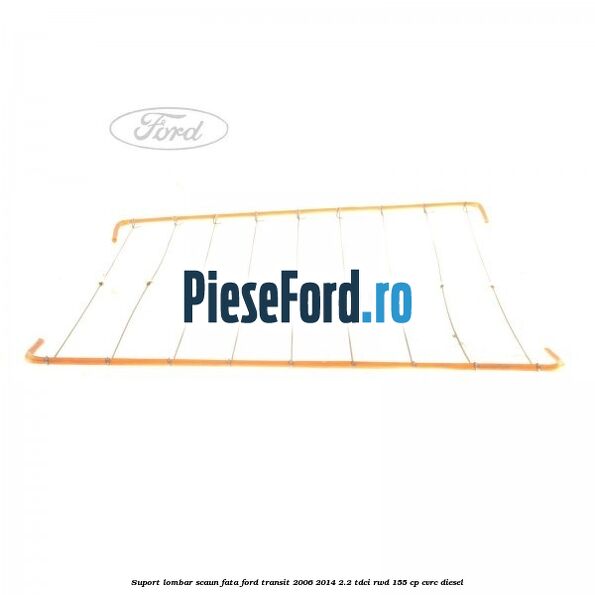 Suport lombar scaun fata Ford Transit 2006-2014 2.2 TDCi RWD 155 cp Suport lombar scaun fata Ford Transit 2006-2014 2.2 TDCi RWD 155 cp CVRC diesel
