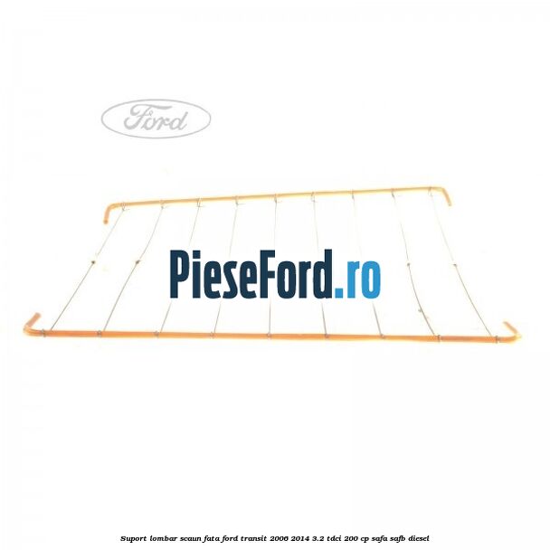 Suport lombar scaun fata Ford Transit 2006-2014 3.2 TDCi 200 cp SAFA, SAFB diesel
