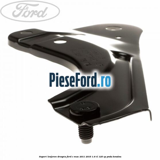 Suport lonjeron dreapta Ford C-Max 2011-2015 1.6 Ti 125 cp PNDA benzina