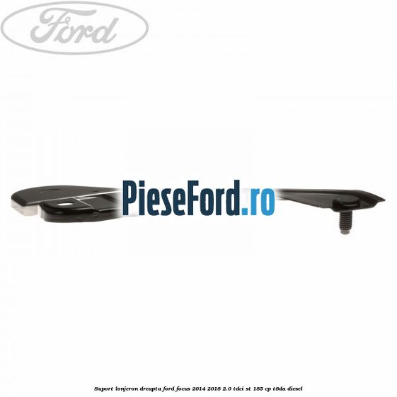 Suport lonjeron dreapta Ford Focus 2014-2018 2.0 TDCi ST 185 cp T8DA diesel
