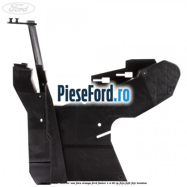 Suport maner interior usa fata stanga Ford Fusion 1.4 80 cp FXJA, FXJB, FXJC benzina