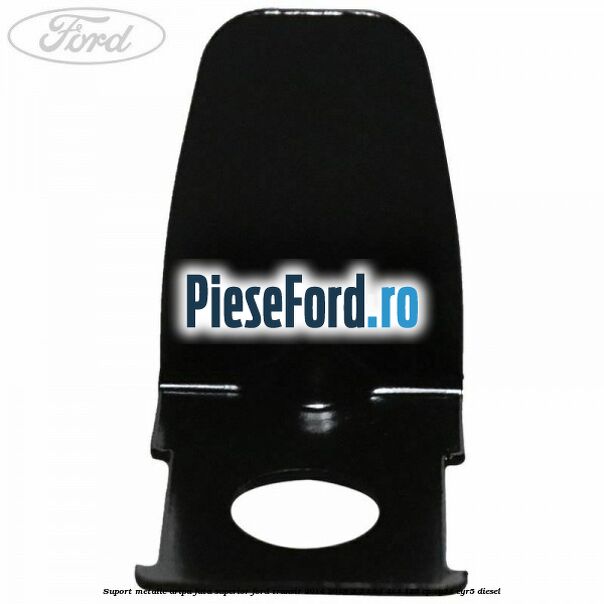 Suport metalic aripa fata superior Ford Transit 2014-2018 2.2 TDCi 4x4 125 cp Suport metalic aripa fata superior Ford Transit 2014-2018 2.2 TDCi 4x4 125 cp CY24, CYR5 diesel