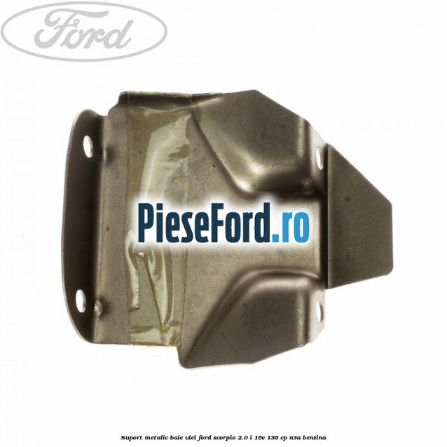 Suport metalic baie ulei Ford Scorpio 2.0 i 16V 136 cp N3A benzina