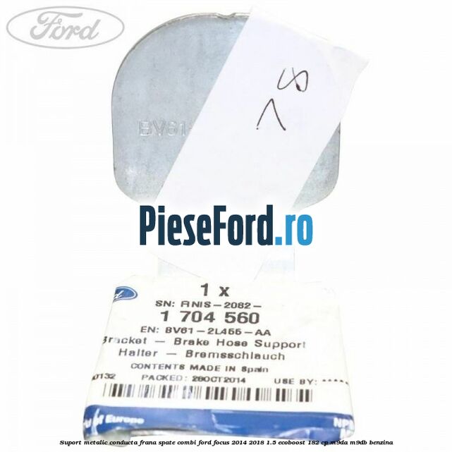 Suport metalic conducta frana spate combi Ford Focus 2014-2018 1.5 EcoBoost 182 cp M9DA, M9DB benzina