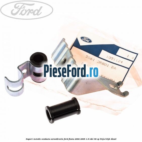 Suport metalic conducta servodirectie Ford Fiesta 2002-2005 1.6 TDCi 90 cp HHJA, HHJB diesel