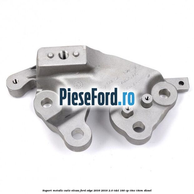 Suport metalic cutie viteza Ford Edge 2016-2018 2.0 TDCi 180 cp T8CC, T8CM diesel