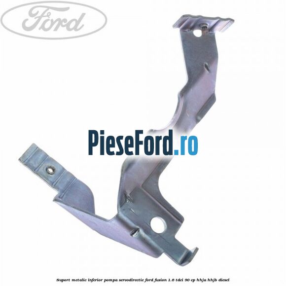 Suport metalic inferior pompa servodirectie Ford Fusion 1.6 TDCi 90 cp Suport metalic inferior pompa servodirectie Ford Fusion 1.6 TDCi 90 cp HHJA, HHJB diesel