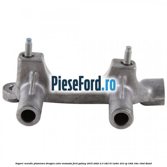 Suport metalic planetara dreapta cutie manuala Ford Galaxy 2015-2023 2.0 TDCi BI-Turbo 210 cp Suport metalic planetara dreapta cutie manuala Ford Galaxy 2015-2023 2.0 TDCi BI-Turbo 210 cp T9CB, T9CC, T9CD diesel