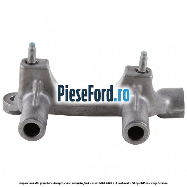 Suport metalic planetara dreapta cutie manuala Ford S-Max 2015-2023 1.5 EcoBoost 165 cp Suport metalic planetara dreapta cutie manuala Ford S-Max 2015-2023 1.5 EcoBoost 165 cp C15HDTX, UNCP benzina