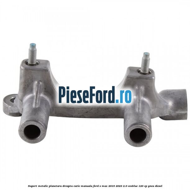 Suport metalic planetara dreapta cutie manuala Ford S-Max 2015-2023 2.0 EcoBlue 120 cp YNCA diesel