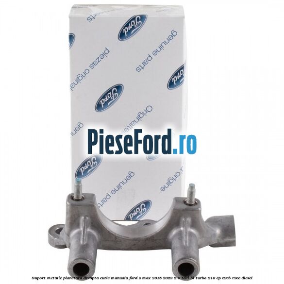 Suport metalic planetara dreapta cutie manuala Ford S-Max 2015-2023 2.0 TDCi BI-Turbo 210 cp T9CB, T9CC diesel