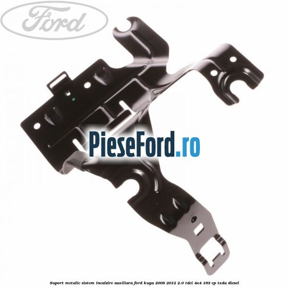 Suport metalic sistem incalzire auxiliara Ford Kuga 2008-2012 2.0 TDCI 4x4 163 cp TXDA diesel