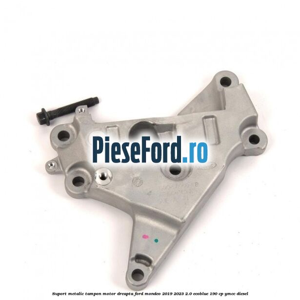 Suport metalic tampon motor dreapta Ford Mondeo 2019-2023 2.0 EcoBlue 190 cp YMCC diesel
