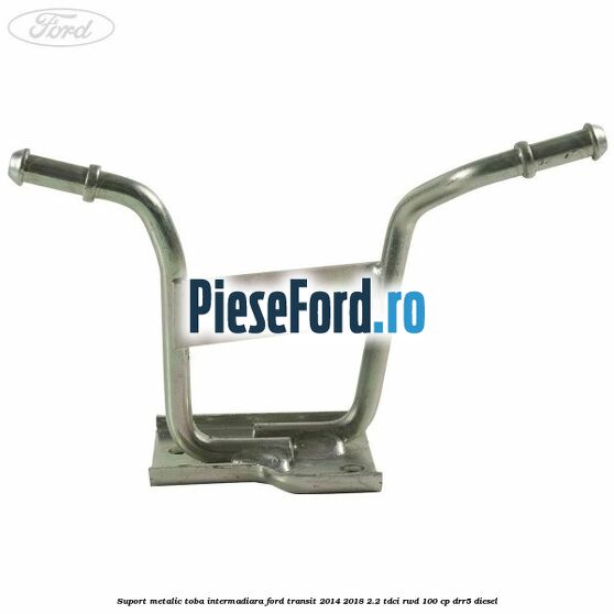 Suport metalic toba intermadiara Ford Transit 2014-2018 2.2 TDCi RWD 100 cp DRR5 diesel