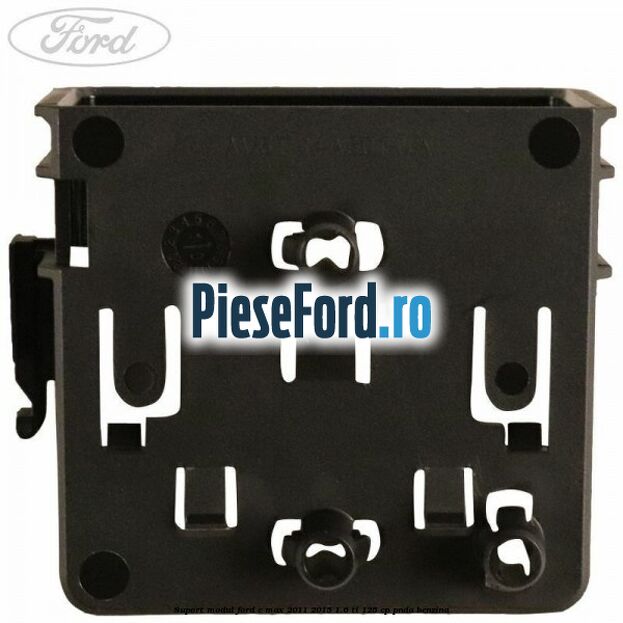 Suport modul Ford C-Max 2011-2015 1.6 Ti 125 cp PNDA benzina