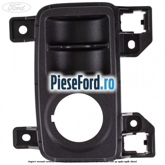 Suport monezi consola centrala Ford Focus 2011-2014 1.6 TDCi ECOnetic 105 cp Suport monezi consola centrala Ford Focus 2011-2014 1.6 TDCi ECOnetic 105 cp NGDA, NGDB diesel