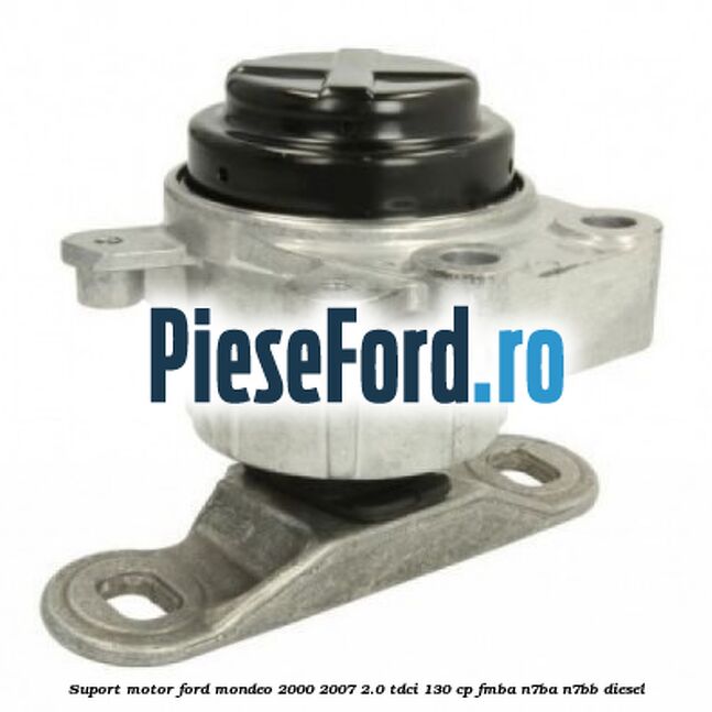 Suport motor Ford Mondeo 2000-2007 2.0 TDCi 130 cp