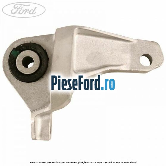 Suport motor spre cutie viteza automata Ford Focus 2014-2018 2.0 TDCi ST 185 cp T8DA diesel