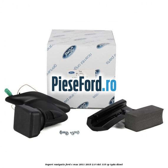 Suport navigatie Ford C-Max 2011-2015 2.0 TDCi 115 cp TYDA diesel