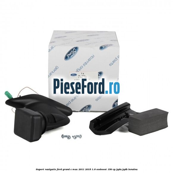 Suport navigatie Ford Grand C-Max 2011-2015 1.6 EcoBoost 150 cp JQDA, JQDB benzina