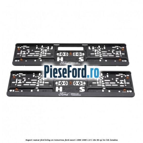 Suport numar Ford Bring On Tomorrow Ford Escort 1990-1995 1.6 i 16V 90 cp L1E, L1K benzina