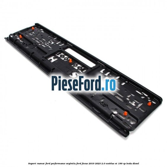Suport numar Ford Performance argintiu Ford Focus 2019-2023 2.0 EcoBlue ST 190 cp Suport numar Ford Performance argintiu Ford Focus 2019-2023 2.0 EcoBlue ST 190 cp BCDA diesel