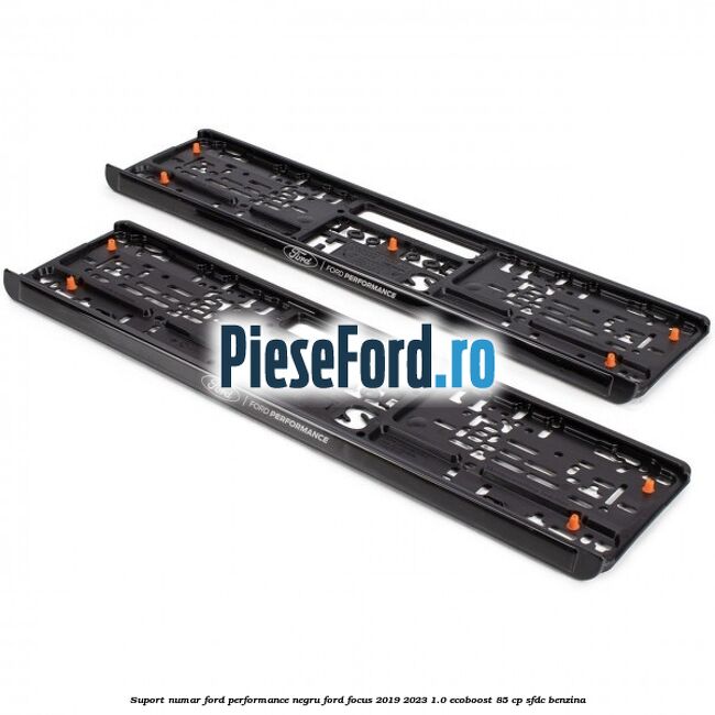 Suport numar Ford Performance negru Ford Focus 2019-2023 1.0 EcoBoost 85 cp SFDC benzina