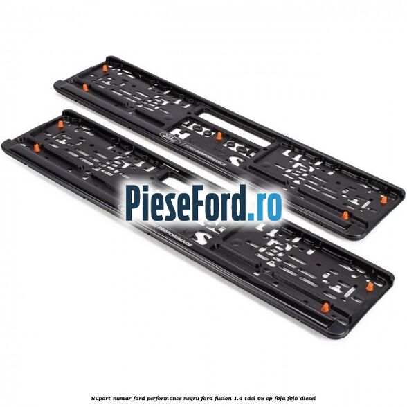 Suport numar Ford Performance negru Ford Fusion 1.4 TDCi 68 cp Suport numar Ford Performance negru Ford Fusion 1.4 TDCi 68 cp F6JA, F6JB diesel