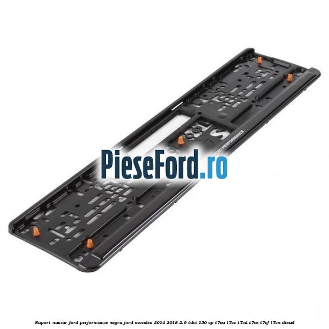 Suport numar Ford Performance negru Ford Mondeo 2014-2018 2.0 TDCi 150 cp