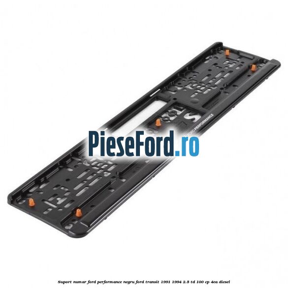 Suport numar Ford Performance negru Ford Transit 1991-1994 2.5 TD 100 cp