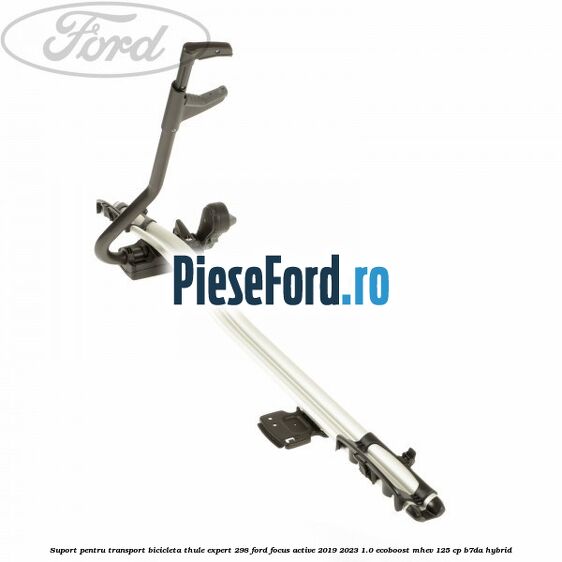 Suport pentru transport bicicleta Thule Expert 298 Ford Focus Active 2019-2023 1.0 EcoBoost mHEV 125 cp Suport pentru transport bicicleta Thule Expert 298 Ford Focus Active 2019-2023 1.0 EcoBoost mHEV 125 cp B7DA Hybrid