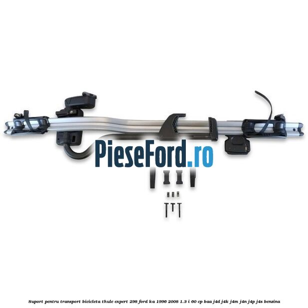 Suport pentru transport bicicleta Thule Expert 298 Ford Ka 1996-2008 1.3 i 60 cp BAA, J4D, J4K, J4M, J4N, J4P, J4S benzina