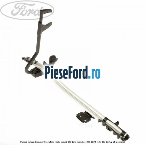 Suport pentru transport bicicleta Thule Expert 298 Ford Mondeo 1993-1996 1.8 i 16V 115 cp RKA benzina