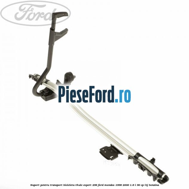 Suport pentru transport bicicleta Thule Expert 298 Ford Mondeo 1996-2000 1.6 i 90 cp L1J benzina