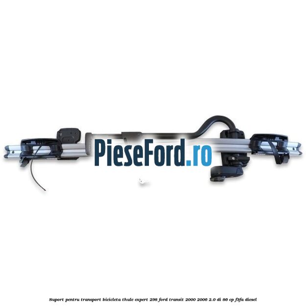 Suport pentru transport bicicleta Thule Expert 298 Ford Transit 2000-2006 2.0 DI 86 cp Suport pentru transport bicicleta Thule Expert 298 Ford Transit 2000-2006 2.0 DI 86 cp F3FA diesel