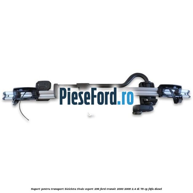 Suport pentru transport bicicleta Thule Expert 298 Ford Transit 2000-2006 2.4 DI 75 cp Suport pentru transport bicicleta Thule Expert 298 Ford Transit 2000-2006 2.4 DI 75 cp F4FA diesel