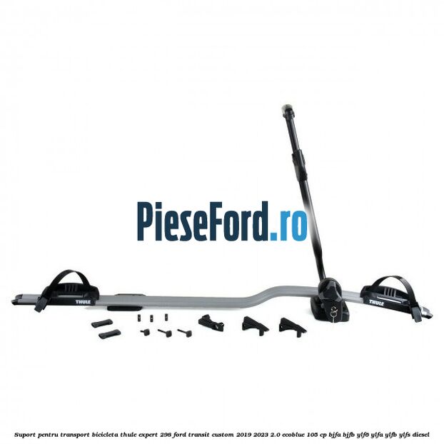 Suport pentru transport bicicleta Thule Expert 298 Ford Transit Custom 2019-2023 2.0 EcoBlue 105 cp BJFA, BJFB, YLF6, YLFA, YLFB, YLFS diesel
