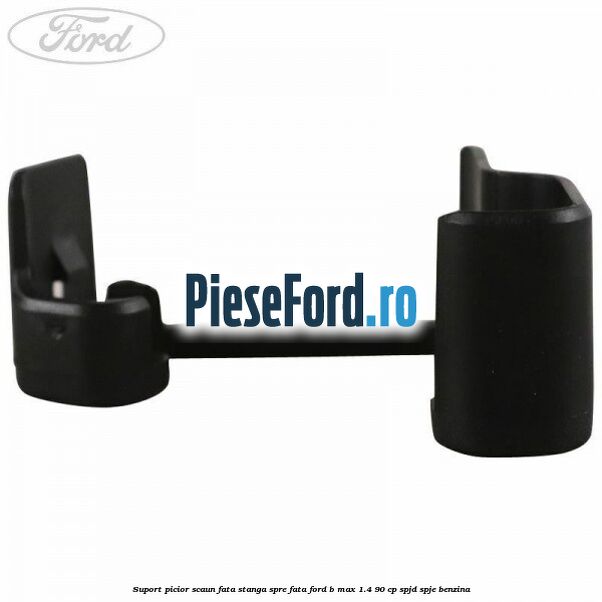 Suport picior scaun fata stanga spre fata Ford B-Max 1.4 90 cp SPJD, SPJE benzina