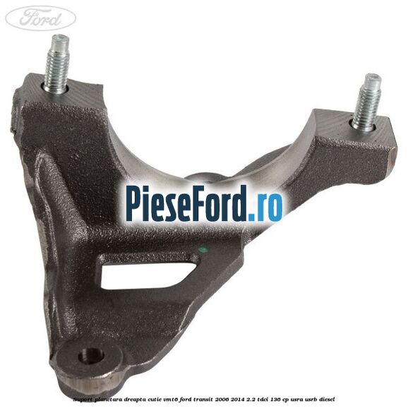 Suport planetara dreapta cutie VMT6 Ford Transit 2006-2014 2.2 TDCi 136 cp USRA, USRB diesel