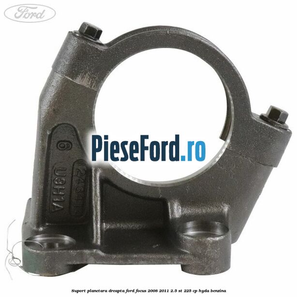 Suport planetara dreapta Ford Focus 2008-2011 2.5 ST 225 cp HYDA benzina