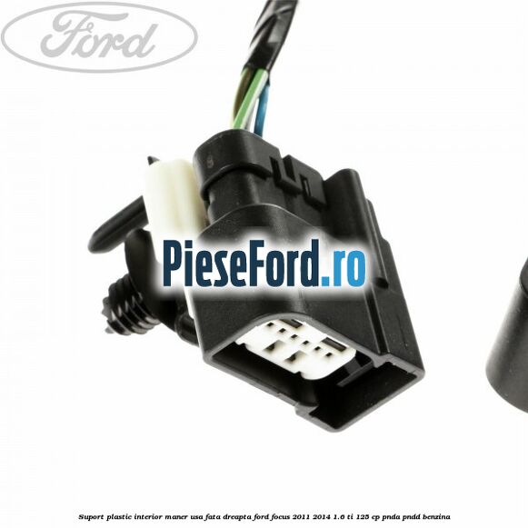 Suport plastic interior maner usa fata dreapta Ford Focus 2011-2014 1.6 Ti 125 cp PNDA, PNDD benzina