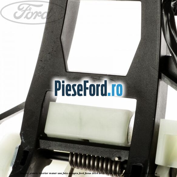 Suport plastic interior maner usa fata dreapta Ford Focus 2014-2018 2.0 ST 250 cp R9DA, R9DB, R9DC, R9DD benzina
