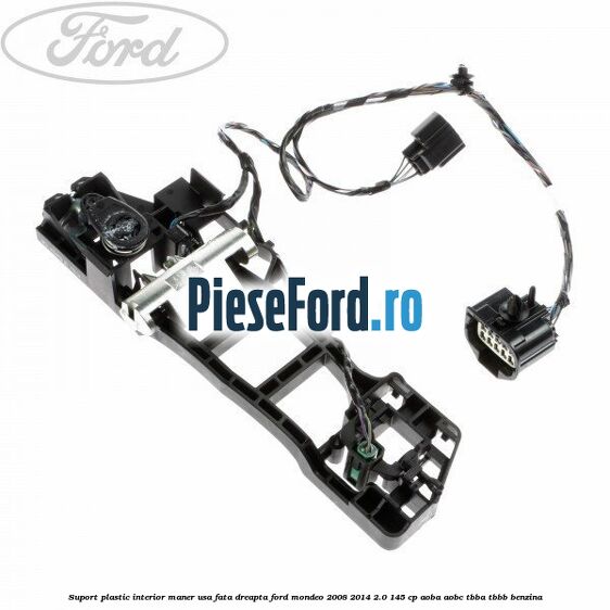 Suport plastic interior maner usa fata dreapta Ford Mondeo 2008-2014 2.0 145 cp AOBA, AOBC, TBBA, TBBB benzina