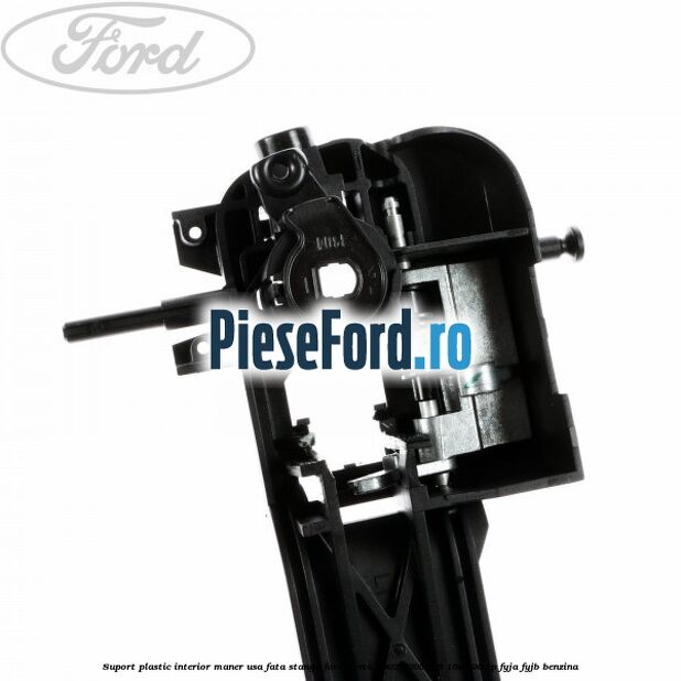 Suport plastic interior maner usa fata stanga Ford Fiesta 2002-2005 1.6 16V 100 cp FYJA, FYJB benzina