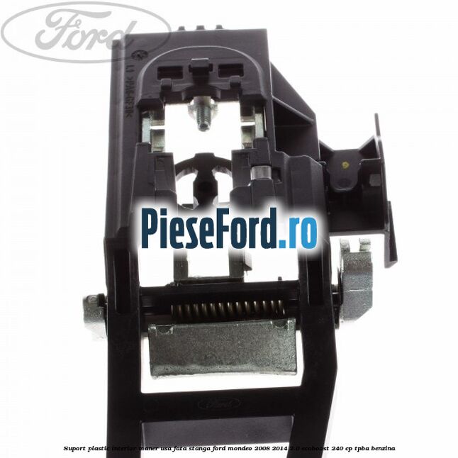 Suport plastic interior maner usa fata stanga Ford Mondeo 2008-2014 2.0 EcoBoost 240 cp TPBA benzina