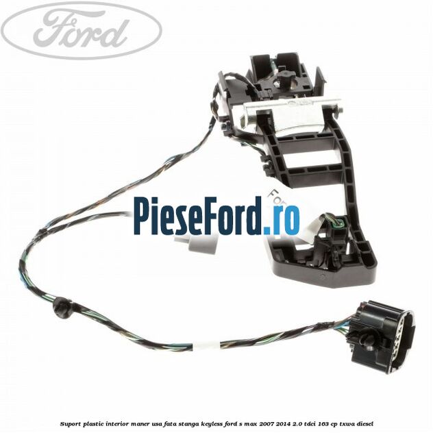 Suport plastic interior maner usa fata stanga Keyless Ford S-Max 2007-2014 2.0 TDCi 163 cp TXWA diesel