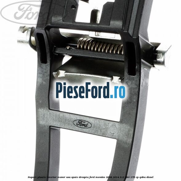 Suport plastic interior maner usa spate dreapta Ford Mondeo 2008-2014 2.2 TDCi 175 cp Suport plastic interior maner usa spate dreapta Ford Mondeo 2008-2014 2.2 TDCi 175 cp Q4BA diesel